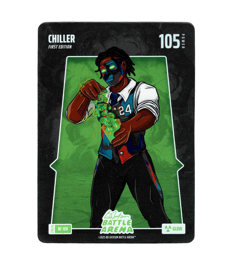CHILLER - Glow (Foil) - Bo Jackson Battle Arena [2026]